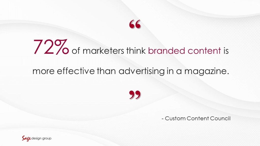Branded content as an effective advertising and marketing strategy - Sage Design Group - Annette Sage, CEO